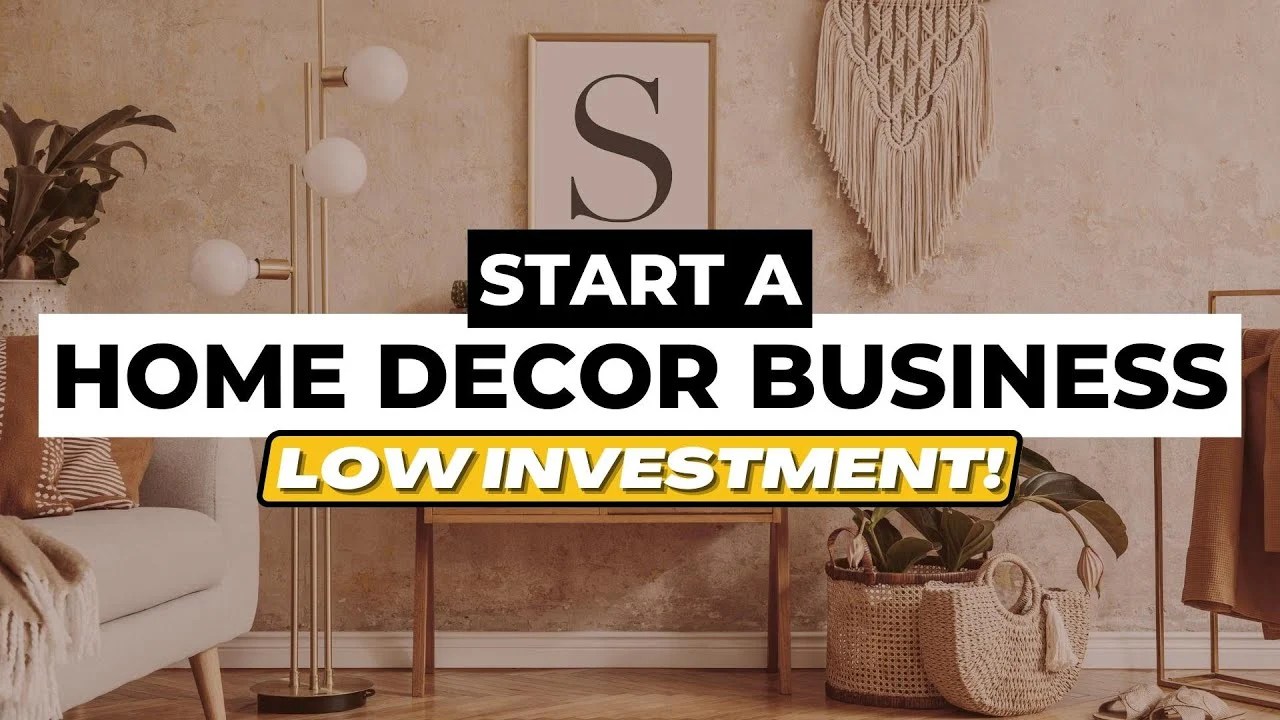 How to start home decorating business